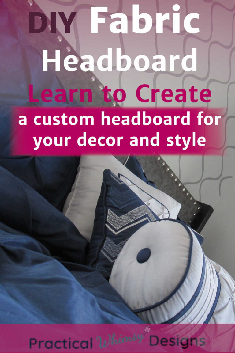 DIY Fabric Headboard Practical Whimsy Designs   DIY Fabric Headboard Learn Create 768x1152 